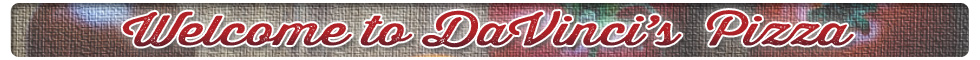 DaVinci's Pizza Fresno